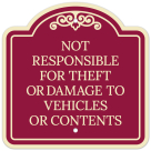 Not Responsible For Theft Or Damage To Vehicles Décor Sign