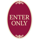 Enter Only Decor Sign, (SI-73861)