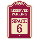Reserved Parking Space 6 Décor Sign