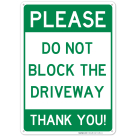 Do Not Block Driveway Sign, No Parking Sign