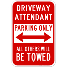 Driveway Attended Parking Only Directional Sign Driveway Attended Parking Only Directional Sign