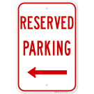 Left Arrow Reserved Parking Red Sign Left Arrow Reserved Parking Red Sign