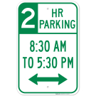 2 Hr Parking 830 Am To 530 Pm Sign 2 Hr Parking 830 Am To 530 Pm Sign