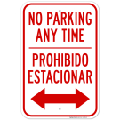 No Parking Anytime With Bidirectional Arrow Bilingual Sign No Parking Anytime With Bidirectional Arrow Bilingual Sign
