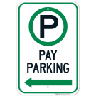 Pay Parking With Left Arrow Sign Pay Parking With Left Arrow Sign