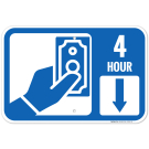 4 Hours Pay Parking Sign 4 Hours Pay Parking Sign