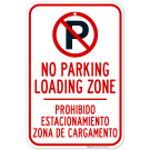 No Parking Loading Zone With No Parking Symbol Bilingual Sign No Parking Loading Zone With No Parking Symbol Bilingual Sign