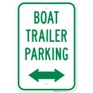 Boat Trailer Parking With Bidirectional Arrow Sign Boat Trailer Parking With Bidirectional Arrow Sign