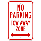 No Parking Tow Away Zone With Bidirectional Arrow Sign No Parking Tow Away Zone With Bidirectional Arrow Sign