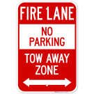 Fire Lane Towaway Zone With Bidirectional Arrow Sign Fire Lane Towaway Zone With Bidirectional Arrow Sign