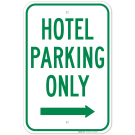 Hotel Parking Only With Right Arrow Sign Hotel Parking Only With Right Arrow Sign