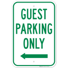 Guest Parking Only With Left Arrow Sign Guest Parking Only With Left Arrow Sign