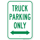 Truck Parking Only With Bidirectional Arrow Sign Truck Parking Only With Bidirectional Arrow Sign