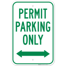 Permit Parking Only With Bidirectional Arrow Sign Permit Parking Only With Bidirectional Arrow Sign