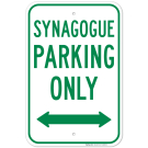 Synagogue Parking Only With Bidirectional Arrow Sign Synagogue Parking Only With Bidirectional Arrow Sign
