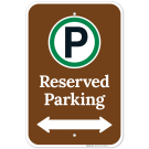 Reserved Parking With Bidirectional Arrow Sign Reserved Parking With Bidirectional Arrow Sign