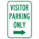 Visitor Parking Only With Right Arrow Sign Visitor Parking Only With Right Arrow Sign