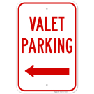 Valet Parking With Left Arrow Sign Valet Parking With Left Arrow Sign