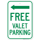 Free Valet Parking With Left Arrow Sign Free Valet Parking With Left Arrow Sign