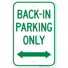 Back In Parking Only With Bidirectional Arrow Sign Back In Parking Only With Bidirectional Arrow Sign
