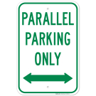 Parallel Parking Only With Bidirectional Arrow Sign Parallel Parking Only With Bidirectional Arrow Sign