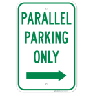 Parallel Parking Only With Right Arrow Sign Parallel Parking Only With Right Arrow Sign