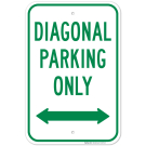 Diagonal Parking Only With Bidirectional Arrow Sign Diagonal Parking Only With Bidirectional Arrow Sign