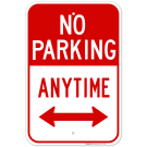 No Parking Anytime Sign, with Arrows No Parking Anytime Sign, with Arrows