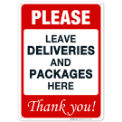 Please Leave Deliveries and Packages Here Thank You Sign Please Leave Deliveries and Packages Here Thank You Sign