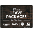 Package Delivery Sign, Please Leave Packages In The Box Wood Background Package Delivery Sign, Please Leave Packages In The Box Wood Background