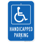 Handicap Parking Sign, Handicapped Sign Handicap Parking Sign, Handicapped Sign
