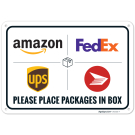 Please Leave Packages In Box Sign Please Leave Packages In Box Sign