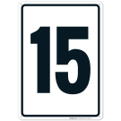 Parking Lot Number Sign With Number 15 (Fifteen) Sign Parking Lot Number Sign With Number 15 (Fifteen) Sign
