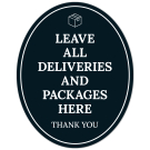 Leave All Deliveries And Packages Here Thank You Sign, (SI-1516) Leave All Deliveries And Packages Here Thank You Sign, (SI-1516)