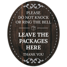 Please Do Not Knock Or Ring The Bell Leave The Packages Here Thank You Sign, (SI-1527) Please Do Not Knock Or Ring The Bell Leave The Packages Here Thank You Sign, (SI-1527)