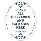 Leave All Deliveries And Packages Here Thank You Sign, (SI-1531) Leave All Deliveries And Packages Here Thank You Sign, (SI-1531)