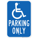 California Handicap Parking Sign, Handicapped Parking Only California Handicap Parking Sign, Handicapped Parking Only