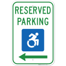 New York Handicap Parking Sign, Reserved Parking Accessible Symbol With Left Arrow Sign New York Handicap Parking Sign, Reserved Parking Accessible Symbol With Left Arrow Sign