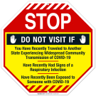 Stop, Do Not Visit If You Traveled Or Have Symptoms Sign Stop, Do Not Visit If You Traveled Or Have Symptoms Sign