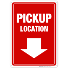Pick Up Location Sign Pick Up Location Sign