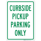 Curbside Pickup Parking Only Sign Curbside Pickup Parking Only Sign