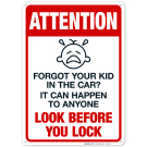 Attention Look Before You Lock Sign, Traffic Sign Attention Look Before You Lock Sign, Traffic Sign