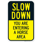 Slow Down You Are Entering A Horse Area Sign, Traffic Sign Slow Down You Are Entering A Horse Area Sign, Traffic Sign