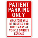 Patient Parking Only Red Sign, Board Patient Parking Only Red Sign, Board
