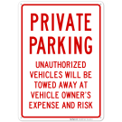 Private Parking No Parking Sign Private Parking No Parking Sign