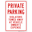 Private Parking Sign, No Parking Sign Private Parking Sign, No Parking Sign