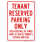 Tenant Reserved Parking Only Sign Tenant Reserved Parking Only Sign