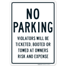 No Parking Violators Will Ticketed Booted Or Towed Sign No Parking Violators Will Ticketed Booted Or Towed Sign