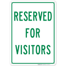Reserved For Visitors Sign Reserved For Visitors Sign
