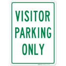 Only Visitor Parking Green Sign Only Visitor Parking Green Sign